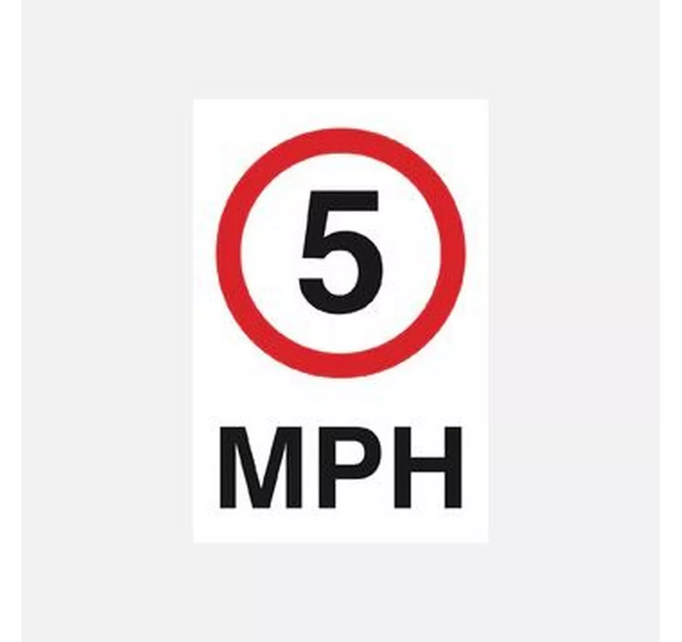 5 MPH Sign